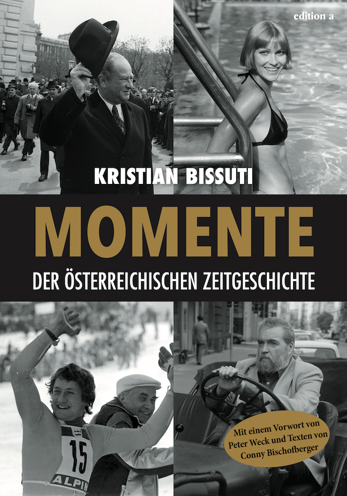 Passend zur Ausstellung empfiehlt sich Kristian Bissutis Buch "Momente der österreichischen Zeitgeschichte", das am 15. Oktober 2021 erschienen ist. (c) Edition a